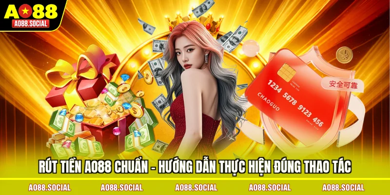 rut-tien-ao88-chuan-huong-dan-thuc-hien-dung-thao-tac