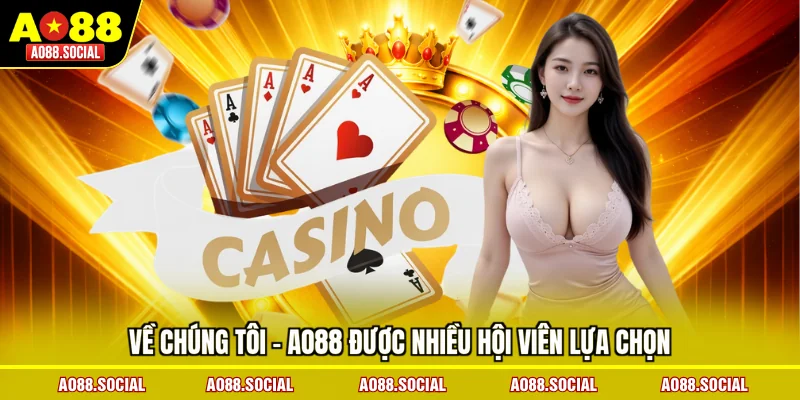 ve-chung-toi-ao88-duoc-nhieu-hoi-vien-lua-chon